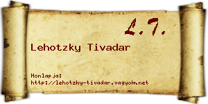 Lehotzky Tivadar névjegykártya
